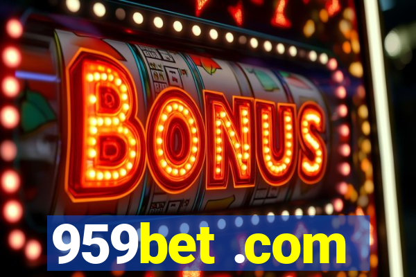 959bet .com